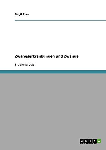 Zwangserkrankungen und Zwänge. Überblick und Möglichkeiten zur Hilfe