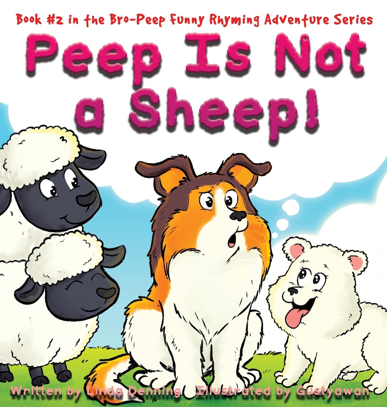 Peep Is Not a Sheep! (Bro-Peep Funny Rhyming Adventure, Band 2)
