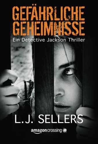 Gefährliche Geheimnisse (Ein Detective Jackson Thriller, Band 2)