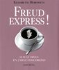 Freud express ! : sur le divan en 2 minutes chrono