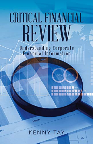 Critical Financial Review: Understanding Corporate Financial Information