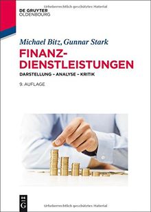 Finanzdienstleistungen: Darstellung - Analyse - Kritik