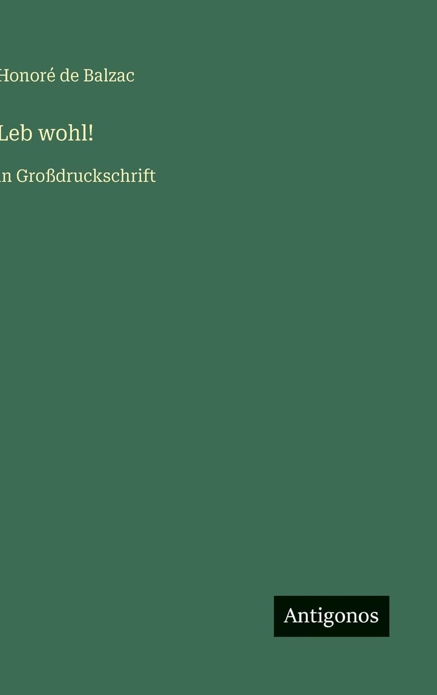 Leb wohl!: in Großdruckschrift
