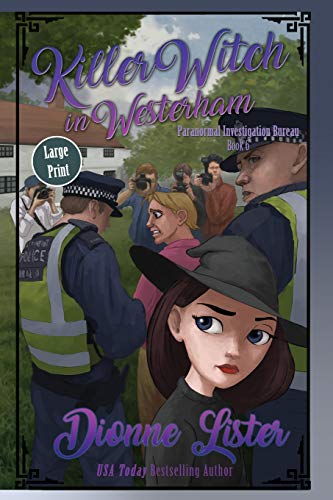 KIller Witch in Westerham: Large Print Version (Paranormal Investigation Bureau Cozy Mystery, Band 6)