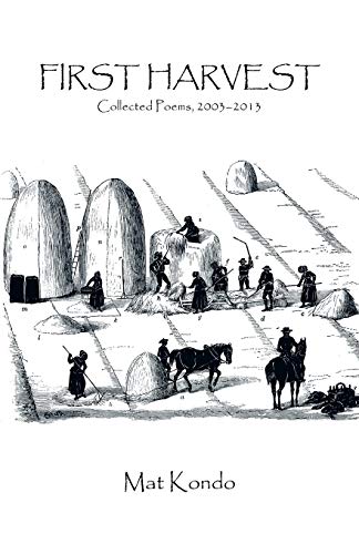 First Harvest: Collected Poems, 2003-2013