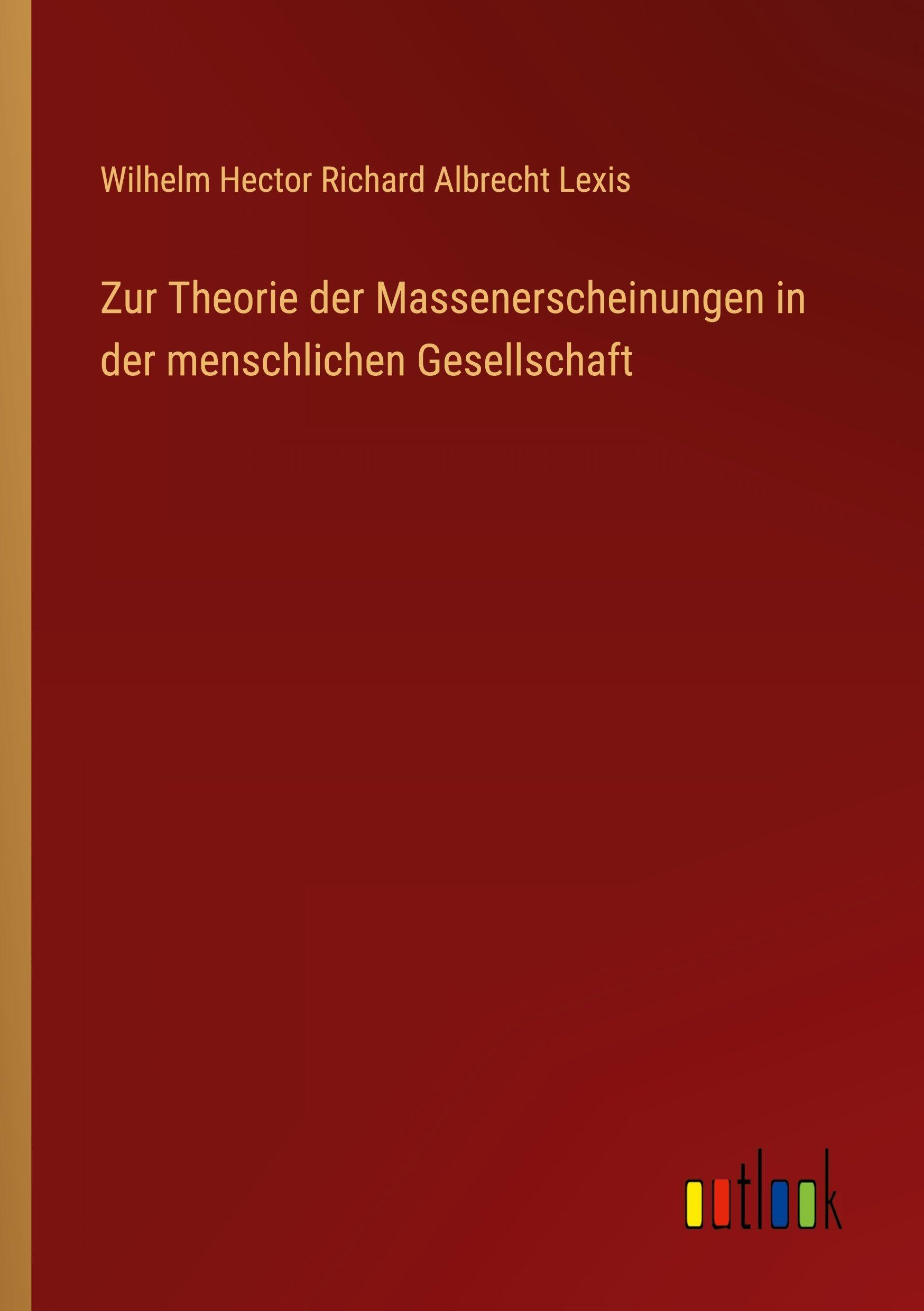 Zur Theorie der Massenerscheinungen in der menschlichen Gesellschaft