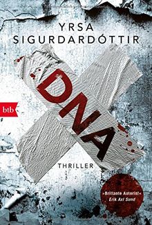 DNA: Thriller (Kommissar Huldar und Psychologin Freyja, Band 1) von Sigurdardóttir, Yrsa | Buch | Zustand gut
