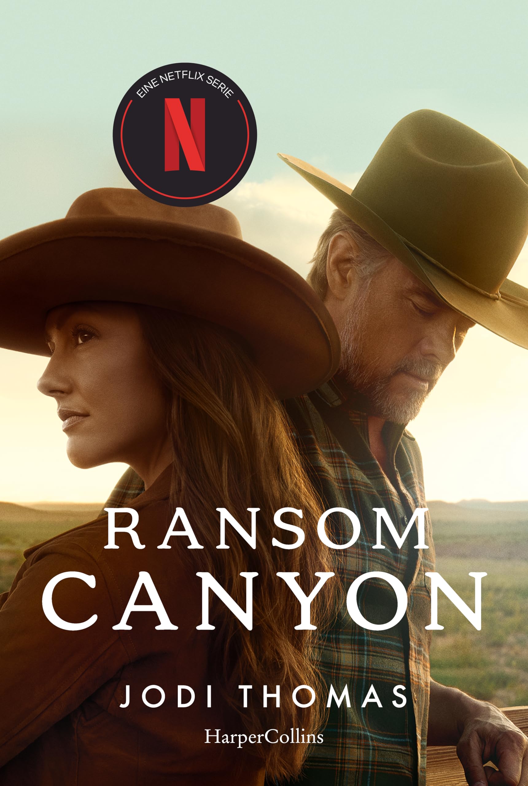 Ransom Canyon: Die Bestseller-Autorin der Western-Romantik | parallel zur Netflix-Serie endlich auf Deutsch!
