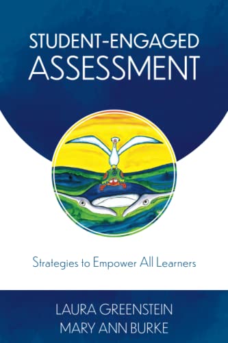 Student-Engaged Assessment: Strategies to Empower All Learners