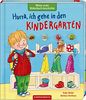 Meine erste Bilderbuch-Geschichte: Hurra, ich gehe in den Kindergarten