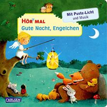 Hör mal (Soundbuch): Mach mit - Pust aus: Gute Nacht, Engelchen: Mit Puste-Licht und Musik ab 2 Jahren