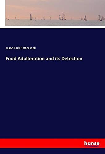 Food Adulteration and its Detection