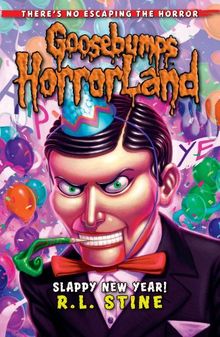 Slappy New Year! (Goosebumps Horrorland)