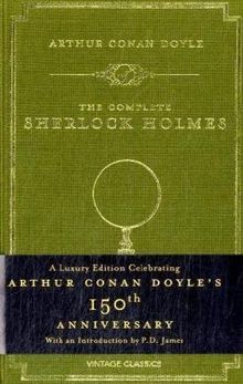 The Complete Sherlock Holmes (Vintage Classics)