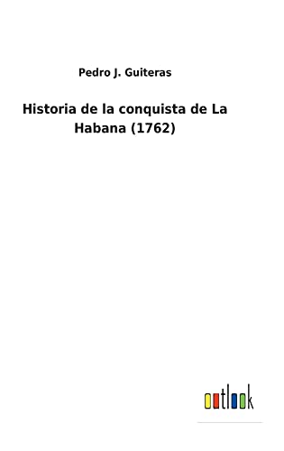 Historia de la conquista de La Habana (1762)