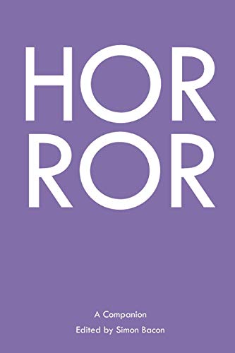 Horror: A Companion (Genre Fiction and Film Companions, Band 3)