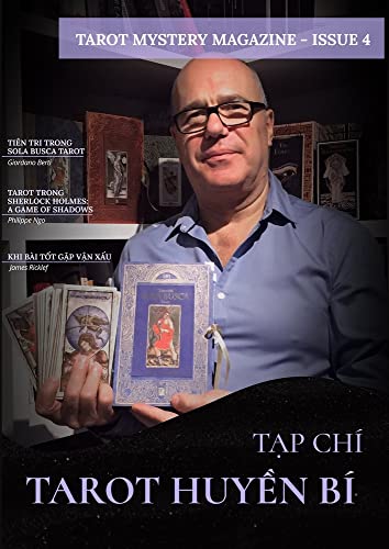 TAROT MYSTERY MAGAZINE - ISSUE 04: T¿P CHÍ TAROT HUY¿N BÍ