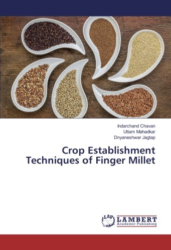 Crop Establishment Techniques of Finger Millet