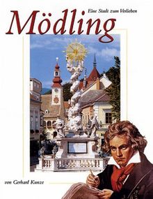 Mödling. Eine Stadt zum Verlieben