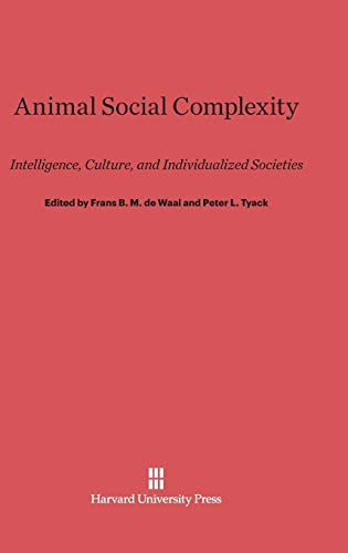 De Waal, Frans B. M. Animal Social Complexity, Intelligence, Culture, And Individualized Societies
