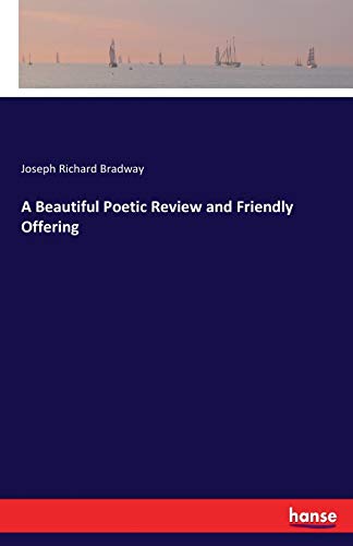 A Beautiful Poetic Review and Friendly Offering