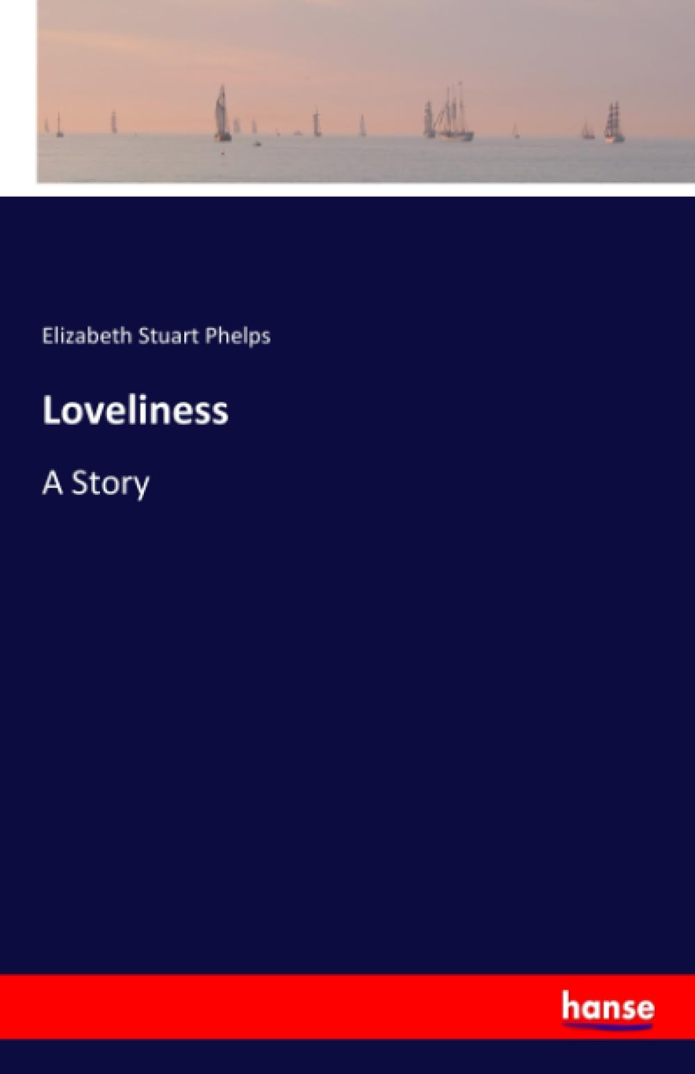 Loveliness: A Story