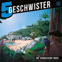 5 Geschwister - Folge 13 (Die verlassene Insel) von Tobias Schuffenhauer, Tobias Schier | CD | Zustand sehr gut