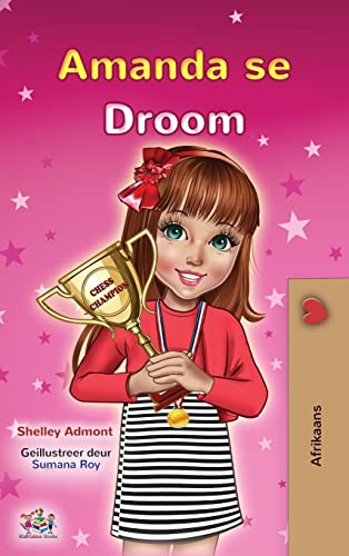 Amanda's Dream (Afrikaans Children's Book) (Afrikaans Bedtime Collection)