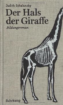 Der Hals der Giraffe: Bildungsroman