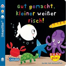 Baby Pixi 65: Gut gemacht, kleiner weißer Fisch!