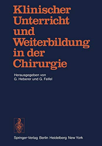 Klinischer Unterricht und Weiterbildung in der Chirurgie