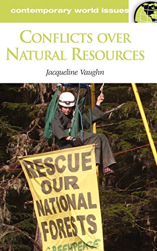 Conflicts over Natural Resources: A Reference Handbook (Contemporary World Issues)