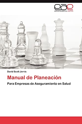 Manual de Planeación: Para Empresas de Aseguramiento en Salud