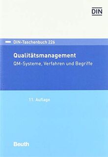 Qualitätsmanagement: QM-Systeme, Verfahren und Begriffe (DIN-Taschenbuch)