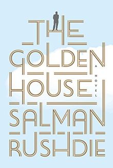 The Golden House: A Novel