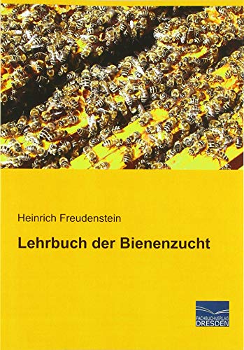 Lehrbuch der Bienenzucht