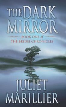 The Dark Mirror (Bridei Chronicles 1)