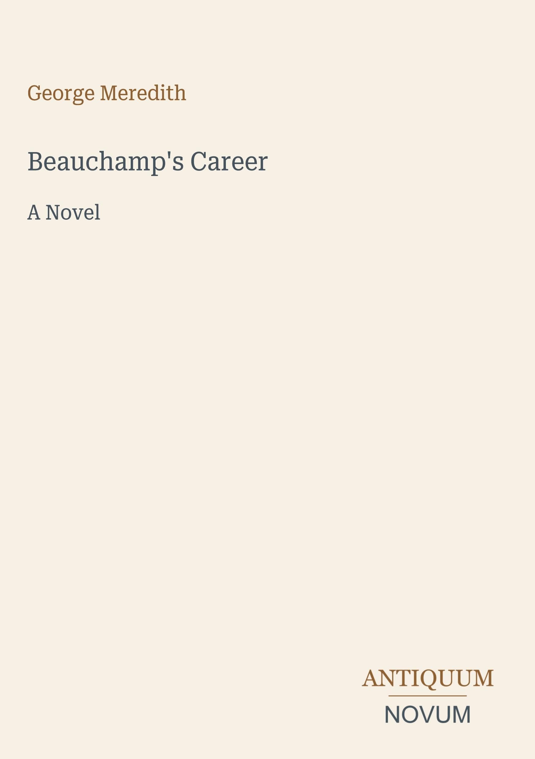 Beauchamp's Career: A Novel