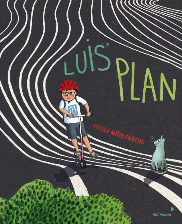 Luis' Plan: Ein Bilderbuch, das Kindern Mut macht und Selbstvertrauen fördert (ab 4 Jahren)