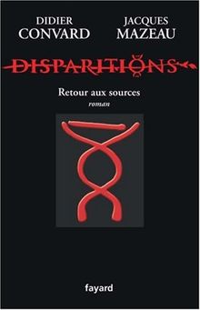 Disparitions : retour aux sources