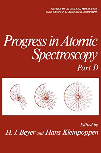 Progress in Atomic Spectroscopy: Part D (Physics of Atoms and Molecules)