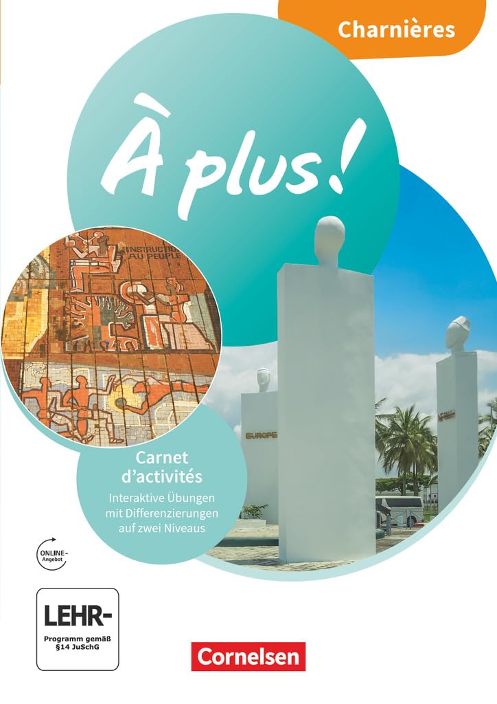 À plus ! Neubearbeitung - Französisch als 1. und 2. Fremdsprache - Ausgabe 2020 - Charnières: Carnet d'activités mit interaktiven Übungen - Mit Audio-Materialien