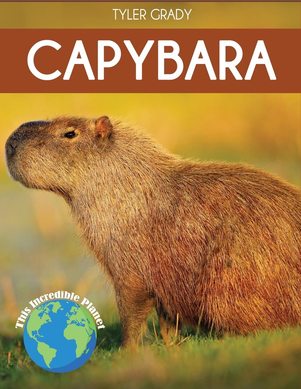Tyler Grady Capybara, Fascinating Animal Facts For Kids