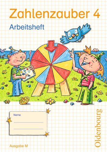 Zahlenzauber - Ausgabe M - Brandenburg, Berlin, Mecklenburg-Vorpommern, Sachsen, Sachsen-Anhalt und Thüringen: 4. Schuljahr - Arbeitsheft mit eingelegtem Lösungsheft