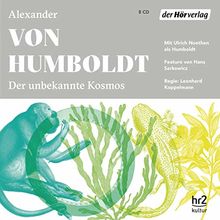 Der unbekannte Kosmos des Alexander von Humboldt