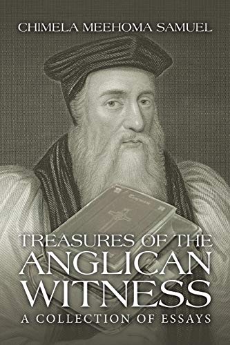 Treasures of the Anglican Witness: A Collection of Essays