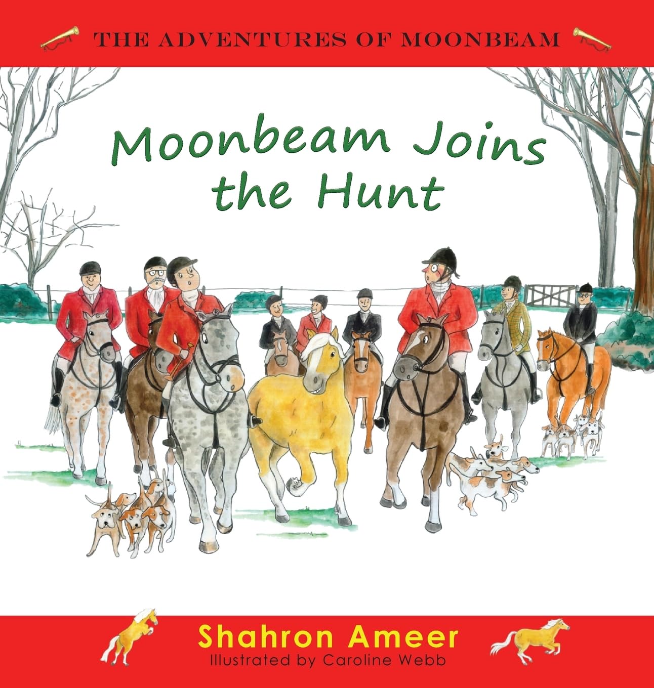 Moonbeam Joins the Hunt (The Adventures of Moonbeam, Band 5)