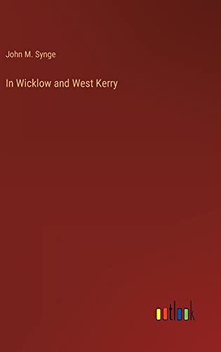 In Wicklow and West Kerry