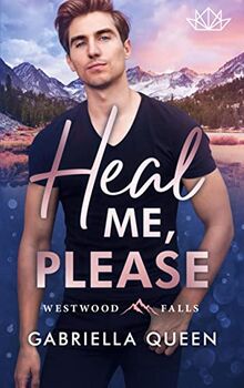 Heal me, please: Westwood Falls