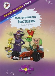 La planète des Alphas. Recueil de textes. Vol. 2. Mes premières lectures : outil confort CP